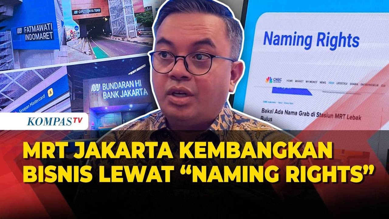 Buka Peluang Bisnis Lewat 'Naming Rights', MRT Jakarta Siap Gandeng ...