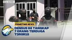 Densus 88 Tangkap 7 Orang Terduga T3r0r1s