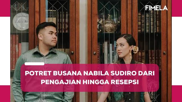 Potret Busana Nabila Sudiro, Putri Sulung Tora Sudiro, dari Pengajian hingga Resepsi Pernikahan