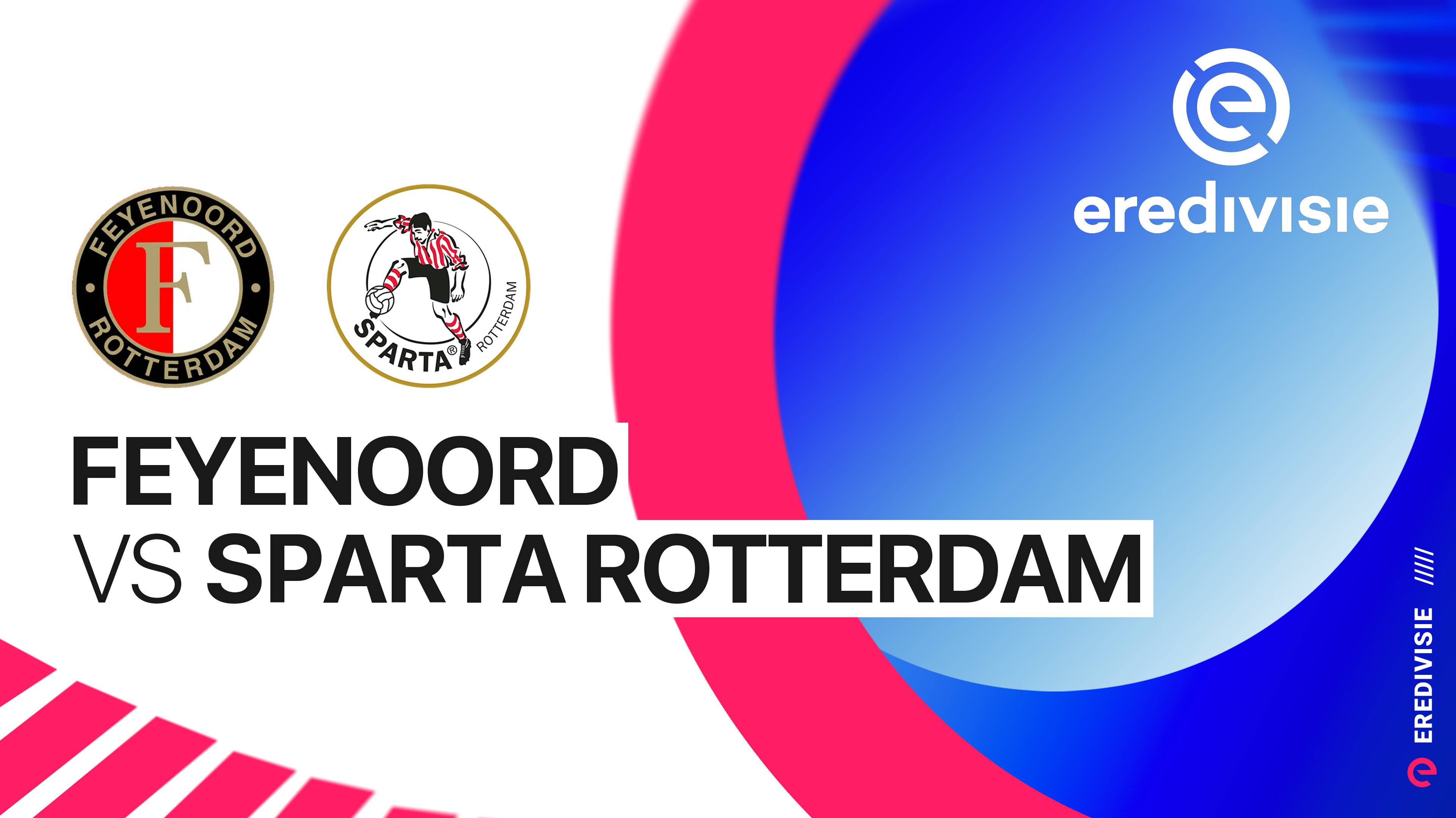 Feyenoord vs Sparta Rotterdam