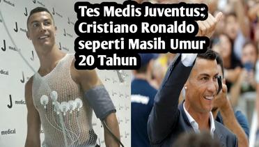 Tes Medis Juventus: Cristiano Ronaldo seperti Masih Umur 20 Tahun