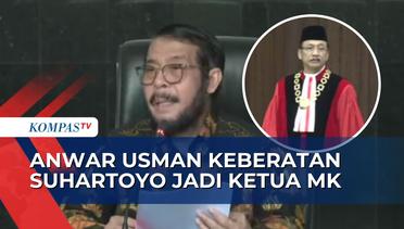 Lewat 3 Kuasa Hukum, Anwar Usman Layangkan Surat Keberatan Suhartoyo jadi Ketua MK!