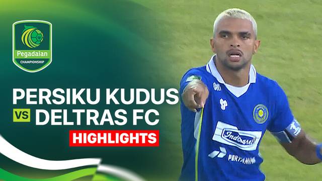 Persiku Kudus vs Deltras FC - Highlight | Pegadaian Championship 2025/26