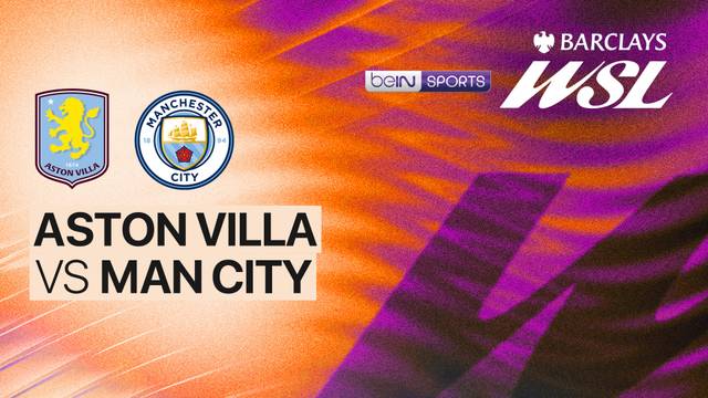 Aston Villa vs Man City - Full Match | Women's Super League 2025/26