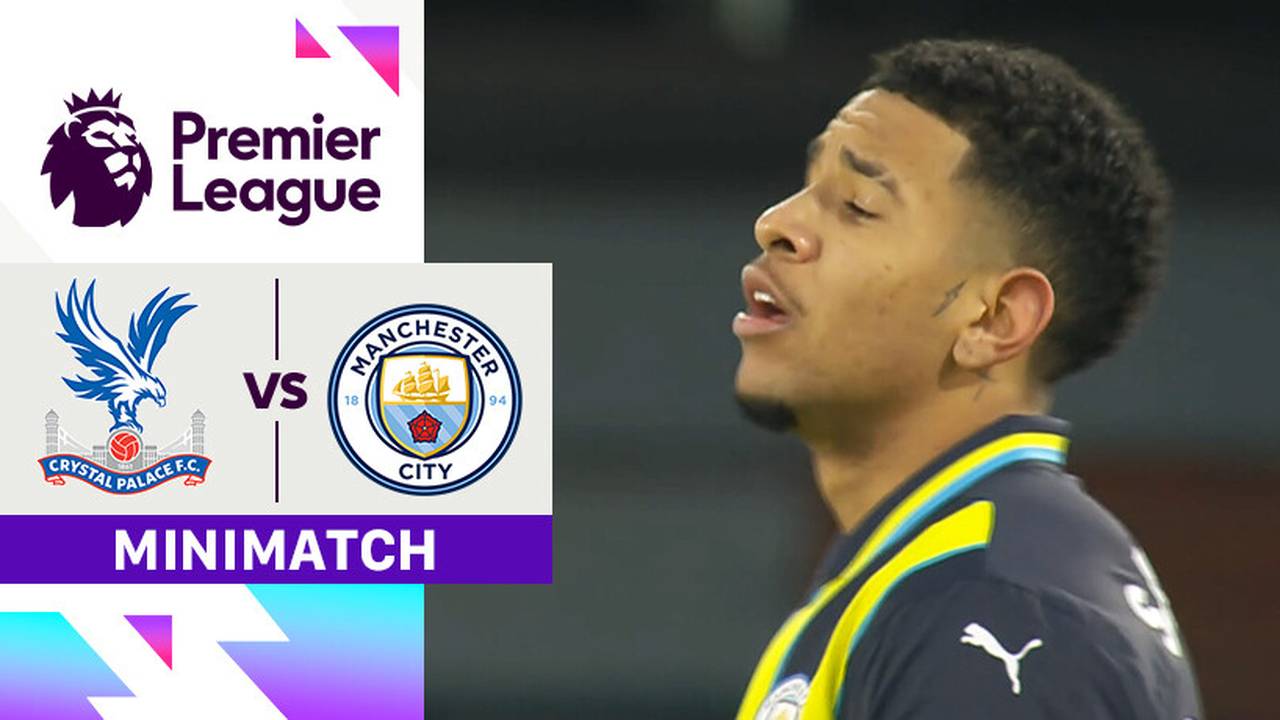 Crystal Palace vs Man City - Mini Match | Premier League 24/25