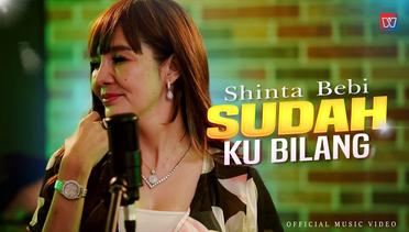 Shinta Bebi - Sudah Ku Bilang | Dodhy Kangen Band (Official Live Music) Wahana Studio's