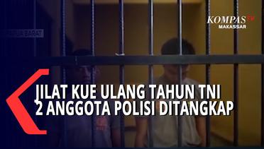 Jilat Kue Ulang Tahun TNI, 2 Anggota Polisi Polda Papua Ditangkap