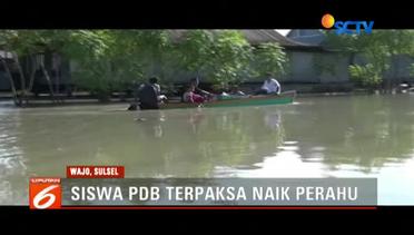 Siswa PDB Naik Perahu ke Sekolah Akibat Banjir Bandang di Wajo - Liputan6 Terkini