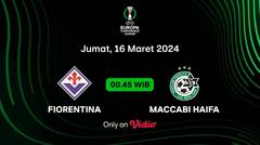 Jadwal Pertandingan | Fiorentina vs Maccabi Haifa - 15 Maret 2024, 00:45 WIB | UEFA Europa Conference League 2023/24