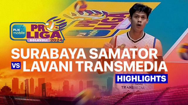 Putra: Surabaya Samator vs Jakarta Lavani Livin Transmedia - Highlights | PLN Mobile Proliga 2025