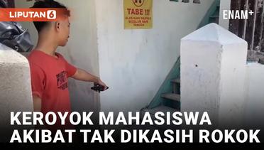 Tidak Diberi Rokok, 3 Preman Keroyok Mahasiswa di Makassar