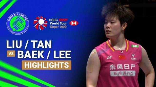 Liu Sheng Shu/Tan Ning (CHN) vs Baek Ha Na/Lee So Hee (KOR) - Highlight | YONEX All England Open Badminton Championships 2026