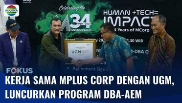 Kerja Sama MPlus Corp dengan UGM, Luncurkan Program DBA-AEM di Fakultas Pertanian UGM | Fokus