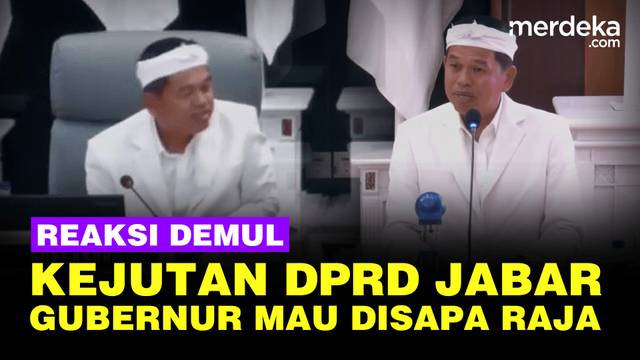 [Full] Reaksi Demul Dengar Anggota DPRD Jabar Kejutkan Rapat: Gubernur Ingin Dipanggil Raja!