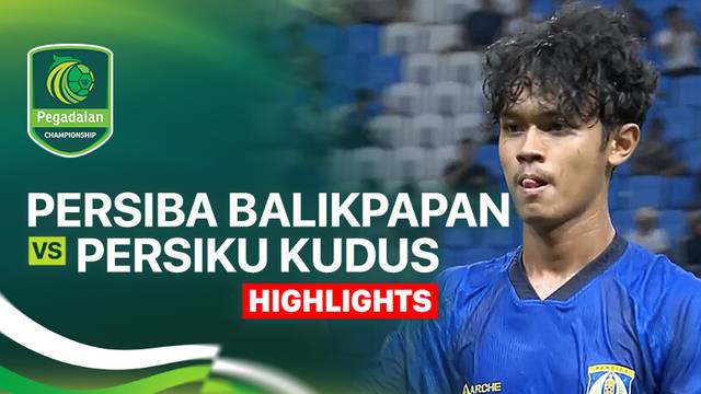Persiba Balikpapan vs Persiku Kudus - Highlight | Pegadaian Championship 2025/26