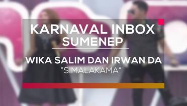 Wika Salim dan Irwan DA - Simalakama (Karnaval Inbox Sumenep)