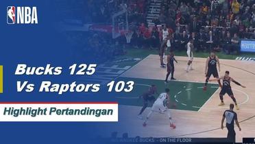 NBA I Cuplikan Pertandingan : Bucks 125 vs Raptors 103