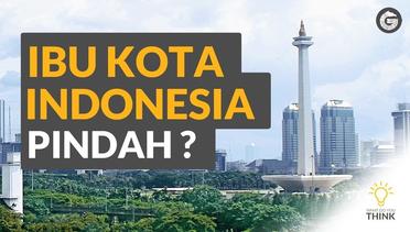 Ibu Kota Indonesia Pindah  - GNFI