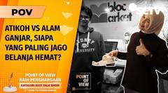 Ketika Istri & Anak Ganjar Pranowo, Atikoh Vs Alam Ditantang Belanja Budget Rp100 Ribu | POV