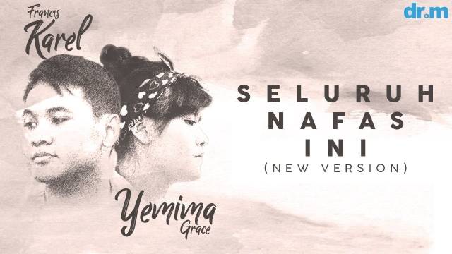 Francis Karel & Yemima Grace - Seluruh Nafas Ini (New Version) - Album Surat Cinta Untuk Starla