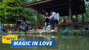 Emang Rusuh! Jo Ganggu Ken dan Viola yang Lagi Mancing | Magic In Love - Episode 9