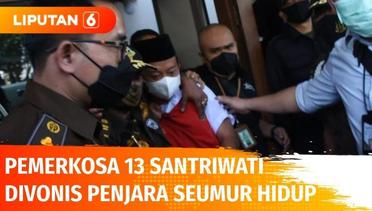 LIVE: Sidang Vonis Herry Wirawan Pemerkosa Belasan Santriwati di Bandung | Liputan 6