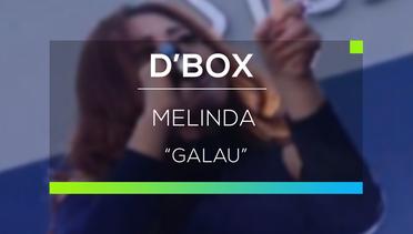 Melinda - Galau (D'Box)