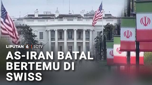 Pertemuan Perdamaian AS-Iran di Swiss Mendadak Dibatalkan | Liputan 6