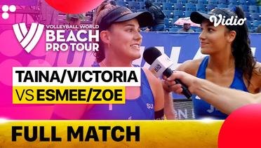 Full Match | Semifinals: Taina Victoria (BRA) vs Esmee Zoe (SUI) | Beach Pro Tour - Challenge Jurmala, Latvia 2023