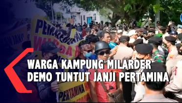 Warga Kampung Miliarder Tuban Unjuk Rasa, Tuntut Janji Pertamina