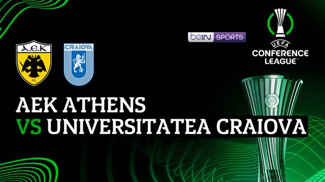 AEK Athens vs Universitatea Craiova - Full Match | UEFA Conference League 2025/26