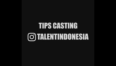 Tips CASTING