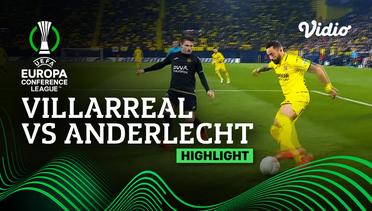 Highlights - Villarreal vs Anderlecht | UEFA Europa Conference League 2022/23