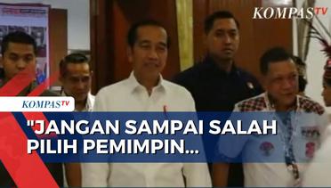 Jokowi ke Relawan: Jangan Sampai Salah Pilih Pemimpin!