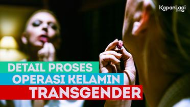 Transgender - Proses Yang Harus Kamu Lalui Untuk Ganti Kelamin