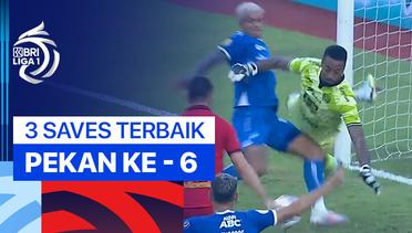 3 Penyelamatan Terbaik Pekan ke-6 | BRI Liga 1 2024/25