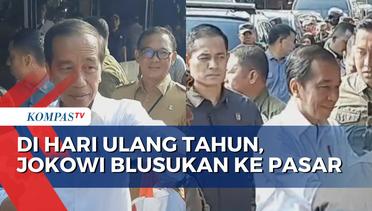 Di Hari Ulang Tahun, Jokowi Blusukan ke Pasar Bagi-Bagi Sembako dan BLT Rp1,2 Juta