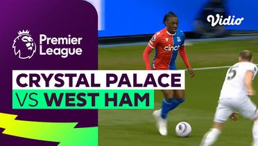 Crystal Palace vs West Ham - Mini Match | Premier League 23/24