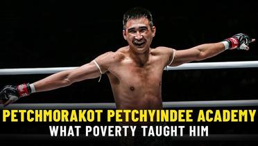 What Poverty Taught Petchmorakot | ONE Feature