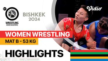 Mat B - Paris 2024 Qualification Rounds Women Wrestling 53kg - Full Match | UWW Asian Olympic Games Qualifiers 2024