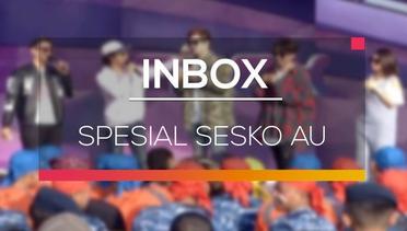 Inbox - Spesial Sesko AU