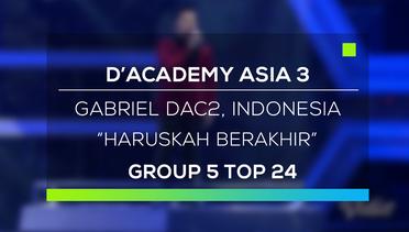 D'Academy Asia 3 : Gabriel DAC2, Indonesia - Haruskah Berakhir