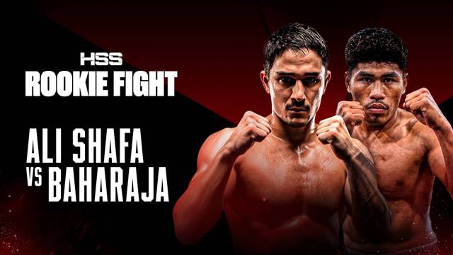 Ali Shafa vs Baharaja - Full Match | HSS Rookie Fight