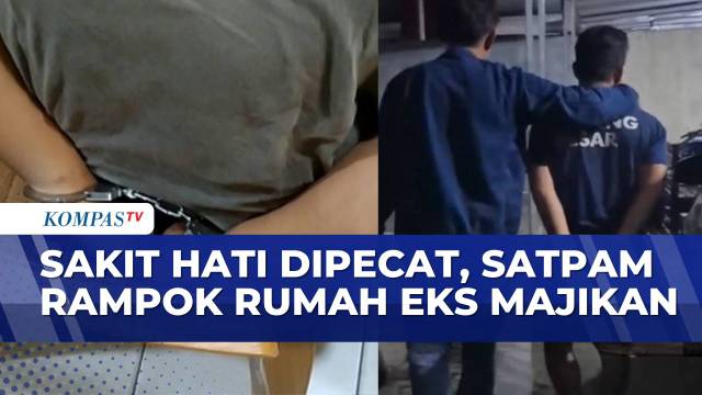 Motif Sakit Hati, Satpam di Lampung Rampok Eks Majikan | SAPA PAGI