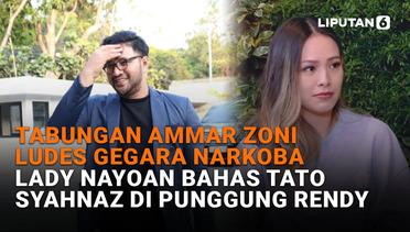 Tabungan Ammar Zoni Ludes Gegara Narkoba, Lady Nayoan Bahas Tato Syahnaz di Punggung Rendy