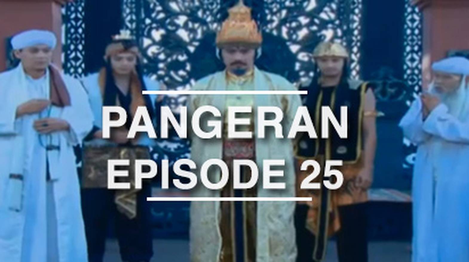 Nonton Pangeran Episode 25 Vidio
