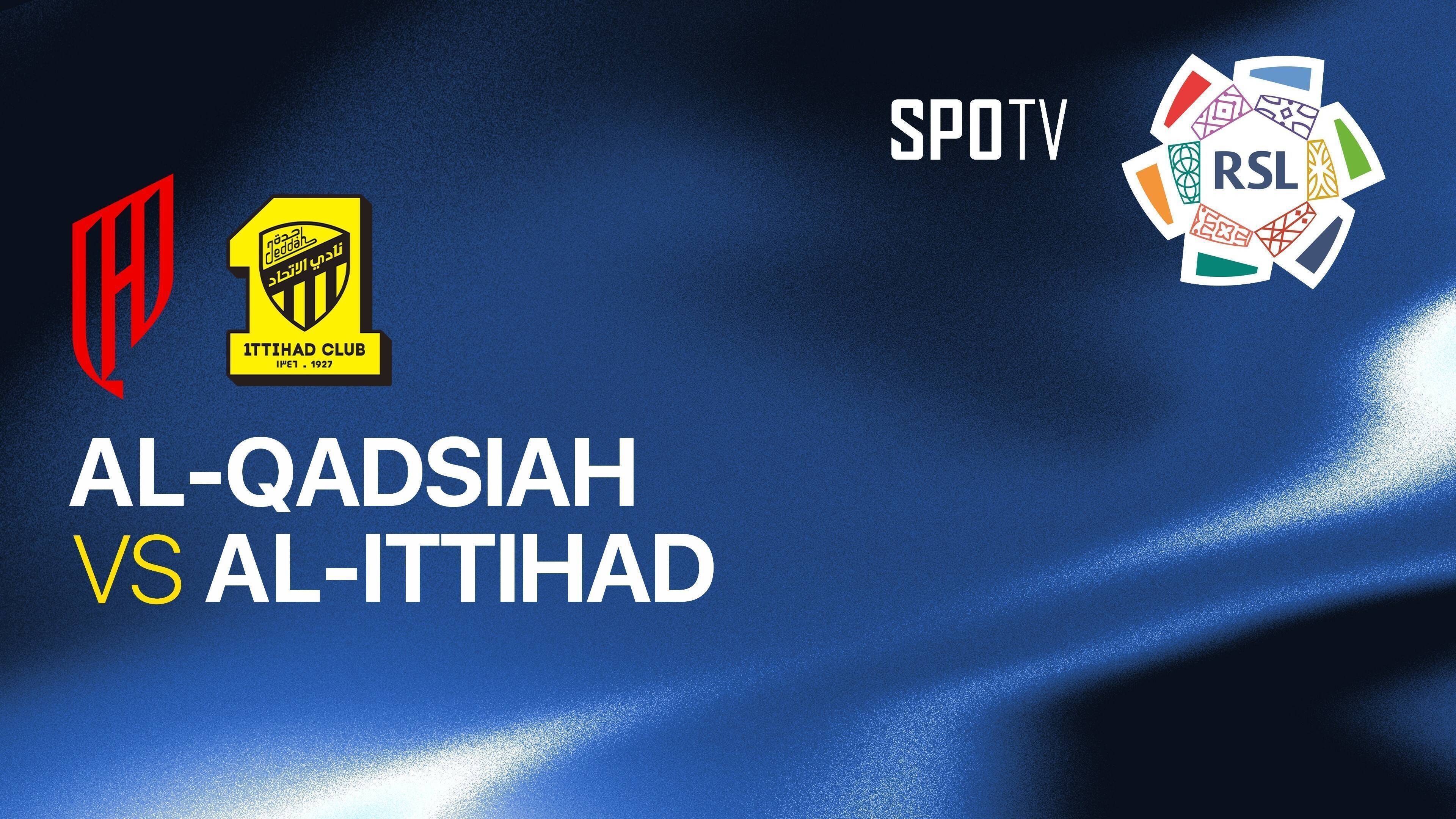 Al Qadsiah FC vs Al Ittihad