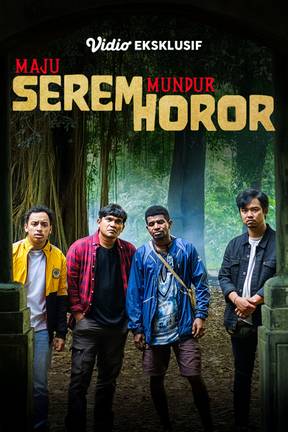 Maju Serem Mundur Horor