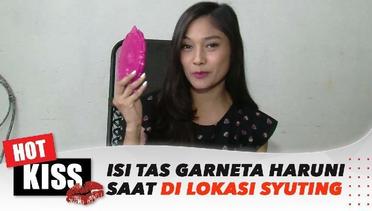 Lihat Yuk!! Bongkar Isi Tas Garneta Haruni Ketika Di Lokasi Syuting | Hot Kiss
