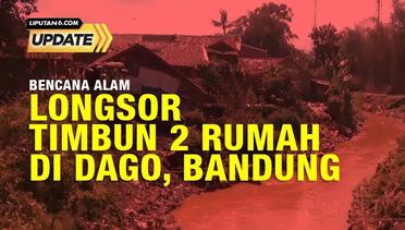 Liputan6 Update: Longsor Timbun Rumah di Dago, Bandung